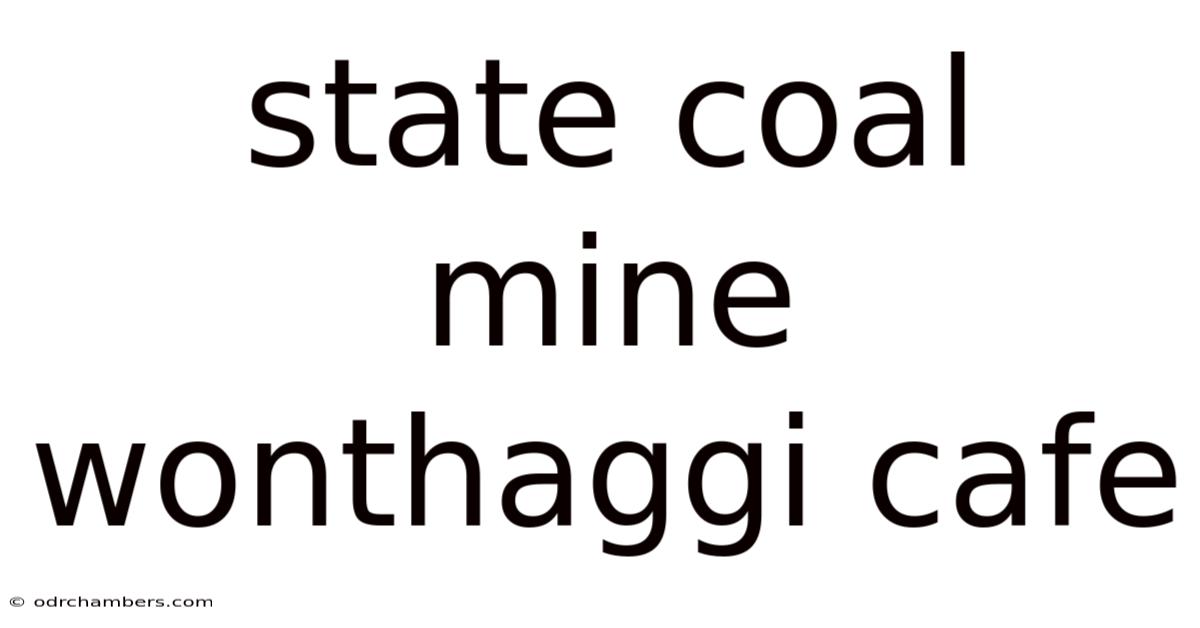 State Coal Mine Wonthaggi Cafe