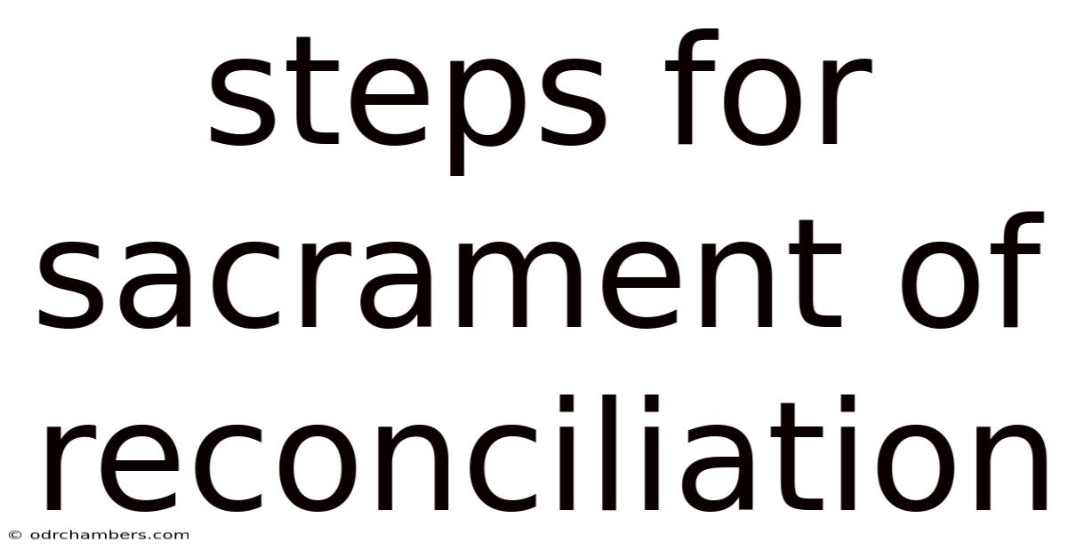 Steps For Sacrament Of Reconciliation