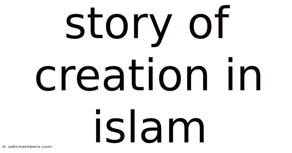 Story Of Creation In Islam