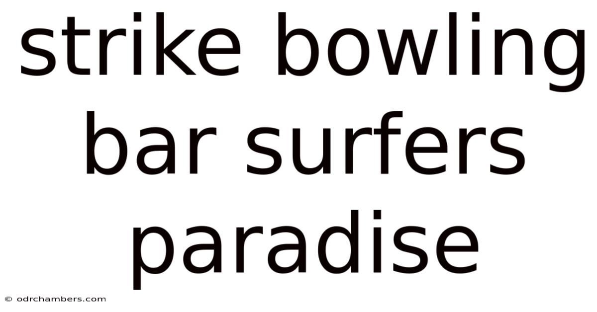 Strike Bowling Bar Surfers Paradise