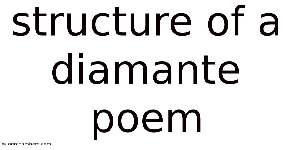 Structure Of A Diamante Poem