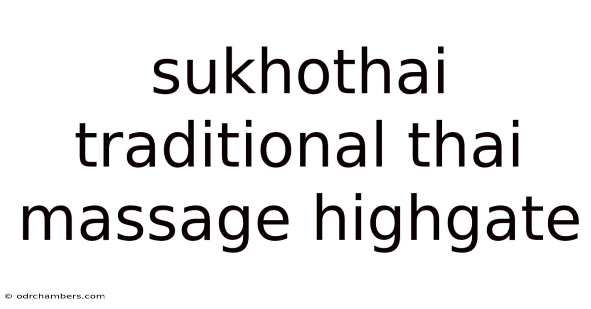 Sukhothai Traditional Thai Massage Highgate