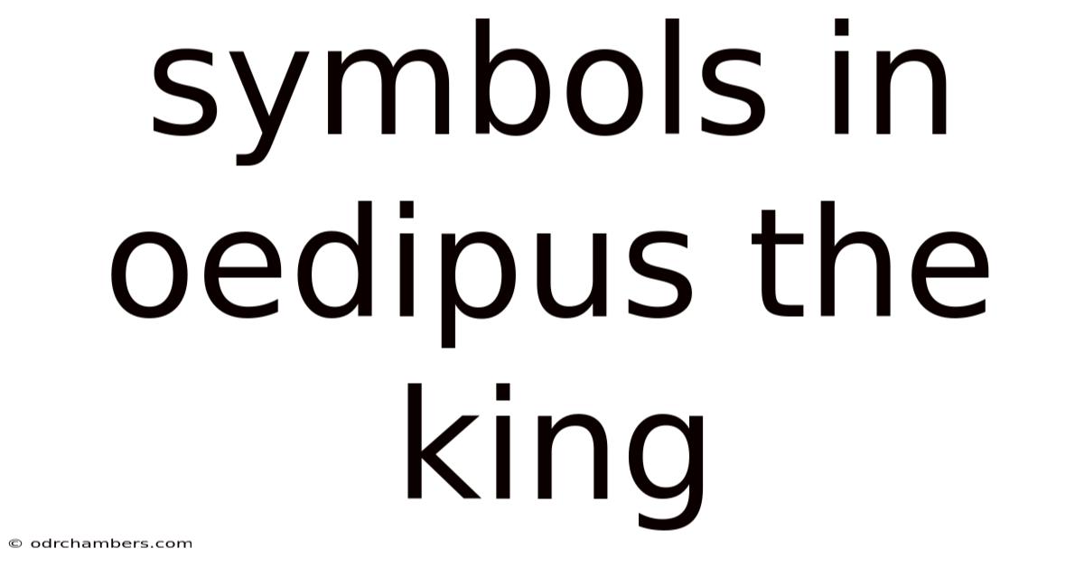 Symbols In Oedipus The King