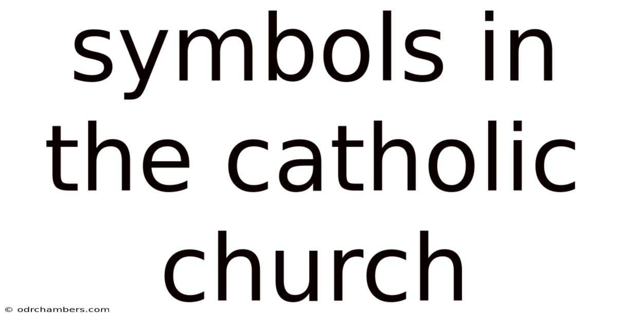 Symbols In The Catholic Church
