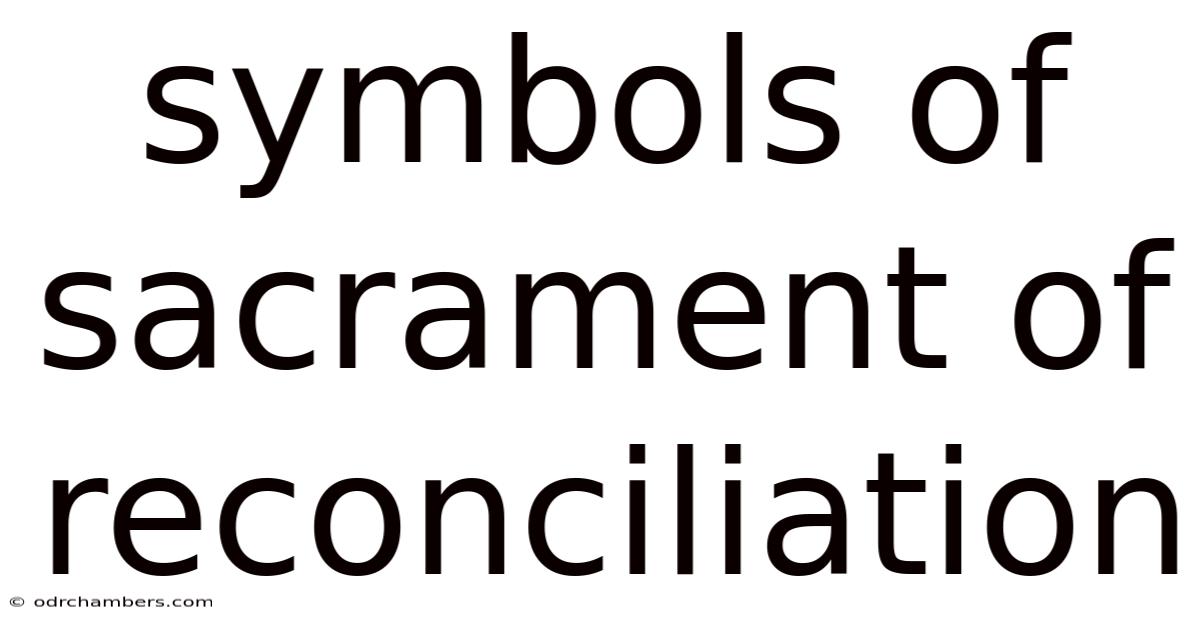 Symbols Of Sacrament Of Reconciliation