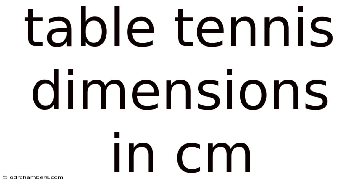 Table Tennis Dimensions In Cm