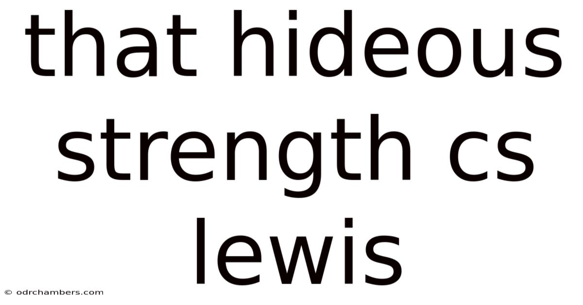 That Hideous Strength Cs Lewis