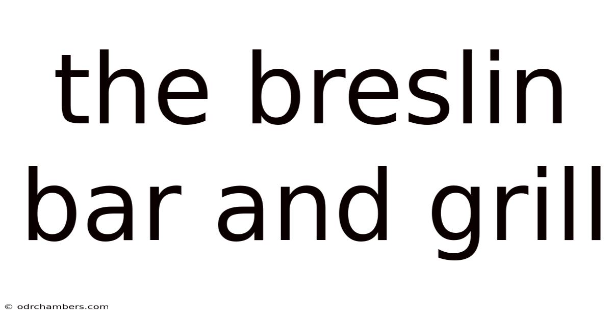 The Breslin Bar And Grill