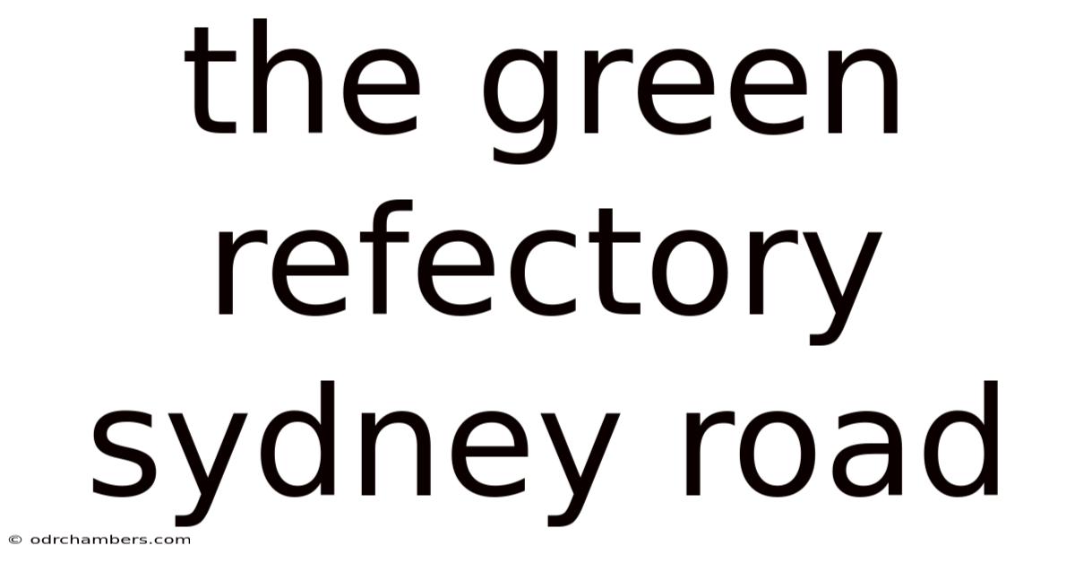 The Green Refectory Sydney Road
