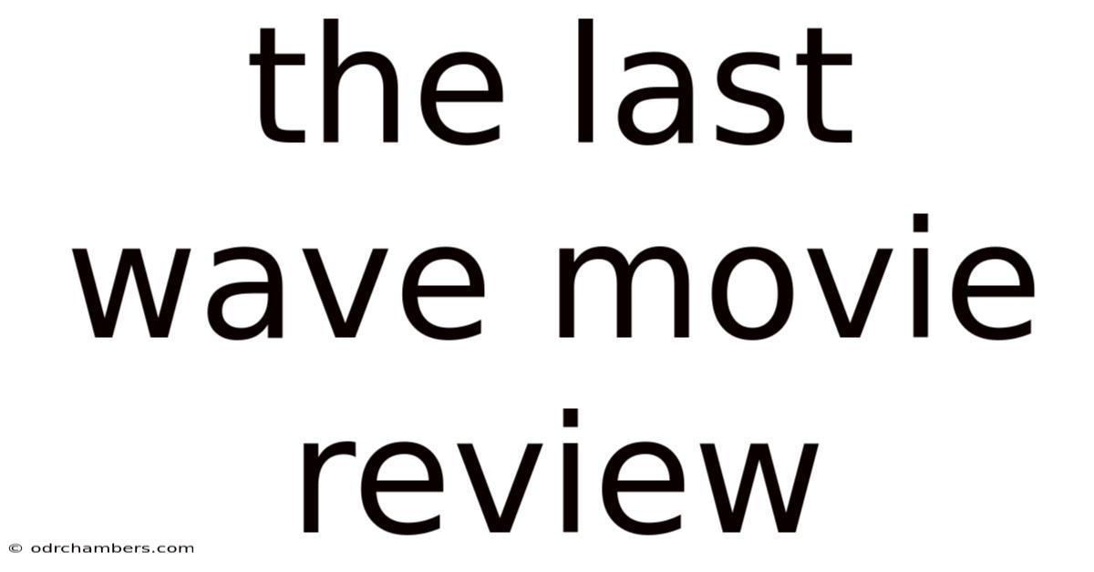 The Last Wave Movie Review