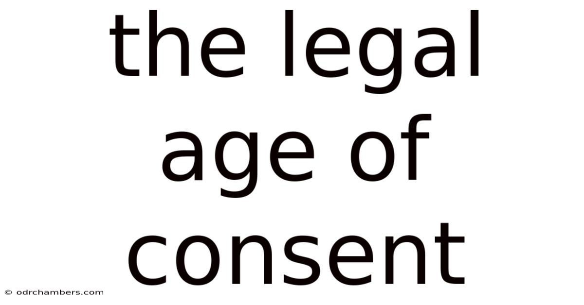 The Legal Age Of Consent