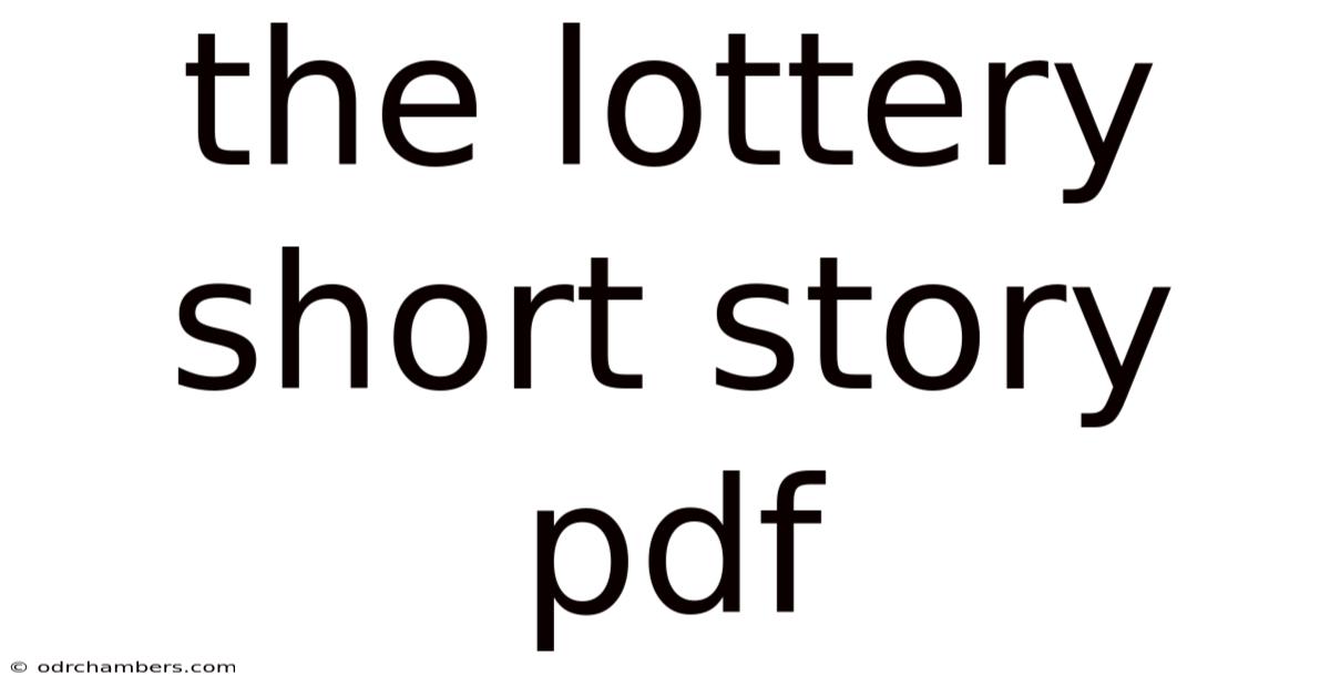 The Lottery Short Story Pdf