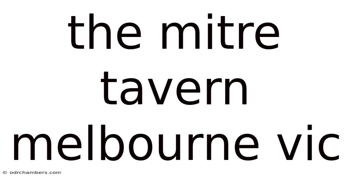 The Mitre Tavern Melbourne Vic