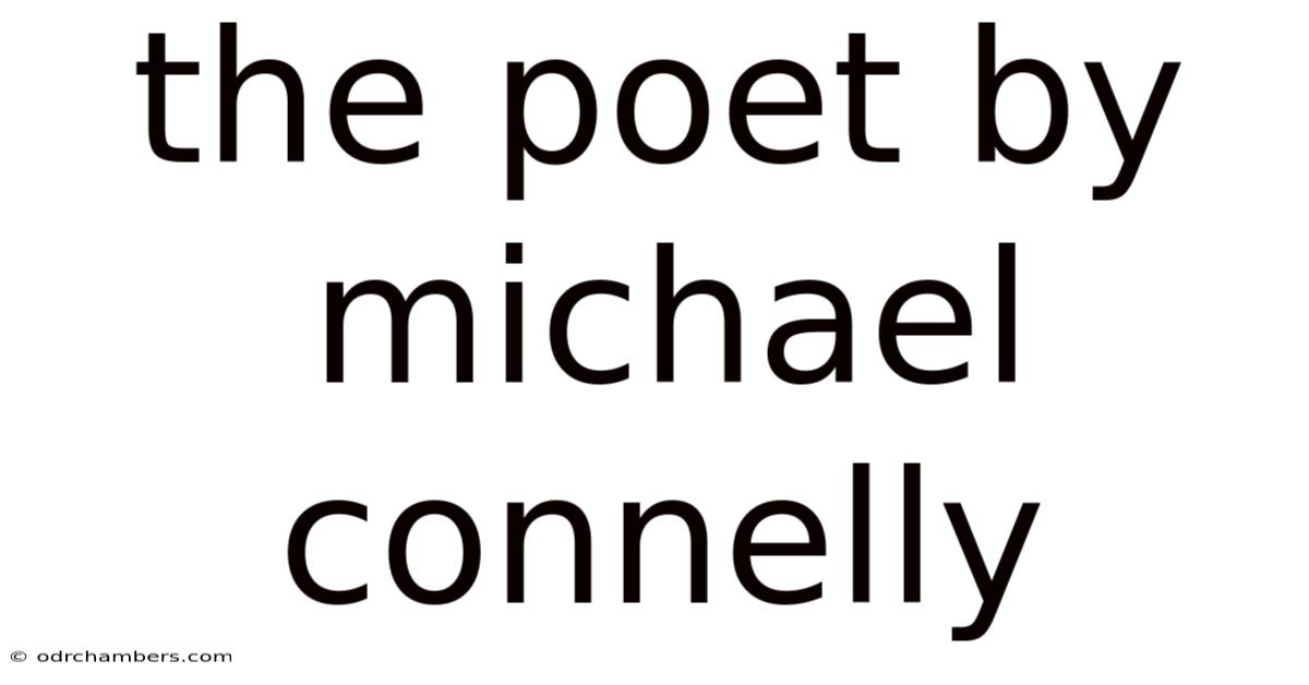 The Poet By Michael Connelly
