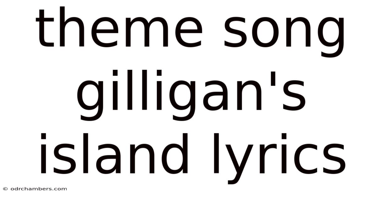 Theme Song Gilligan's Island Lyrics