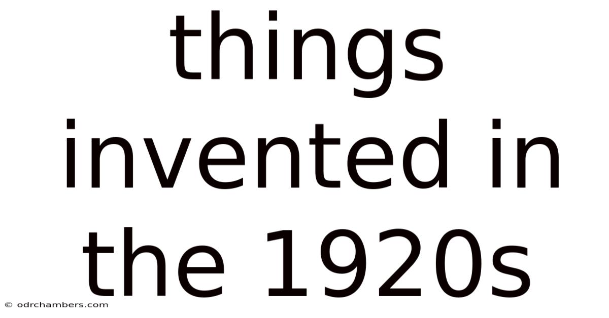 Things Invented In The 1920s