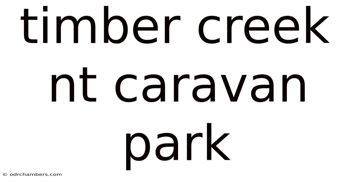 Timber Creek Nt Caravan Park