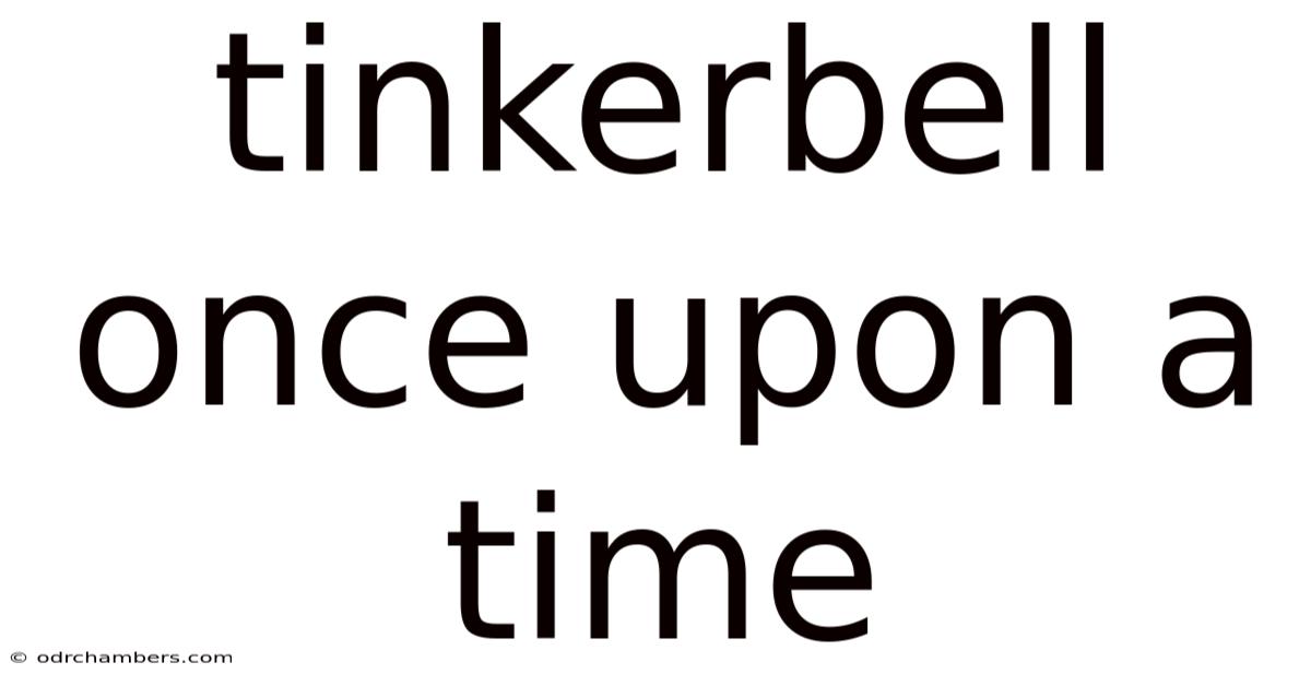 Tinkerbell Once Upon A Time