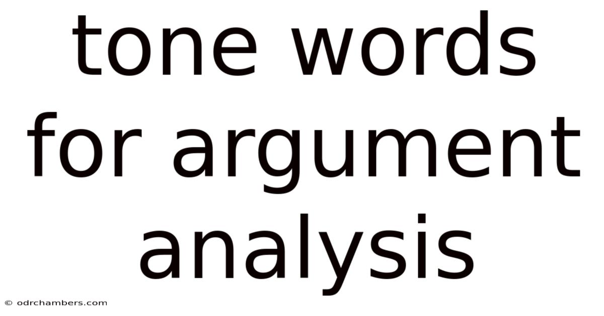 Tone Words For Argument Analysis