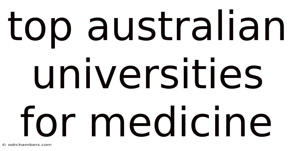 Top Australian Universities For Medicine