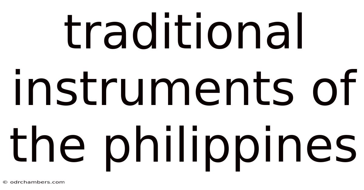 Traditional Instruments Of The Philippines