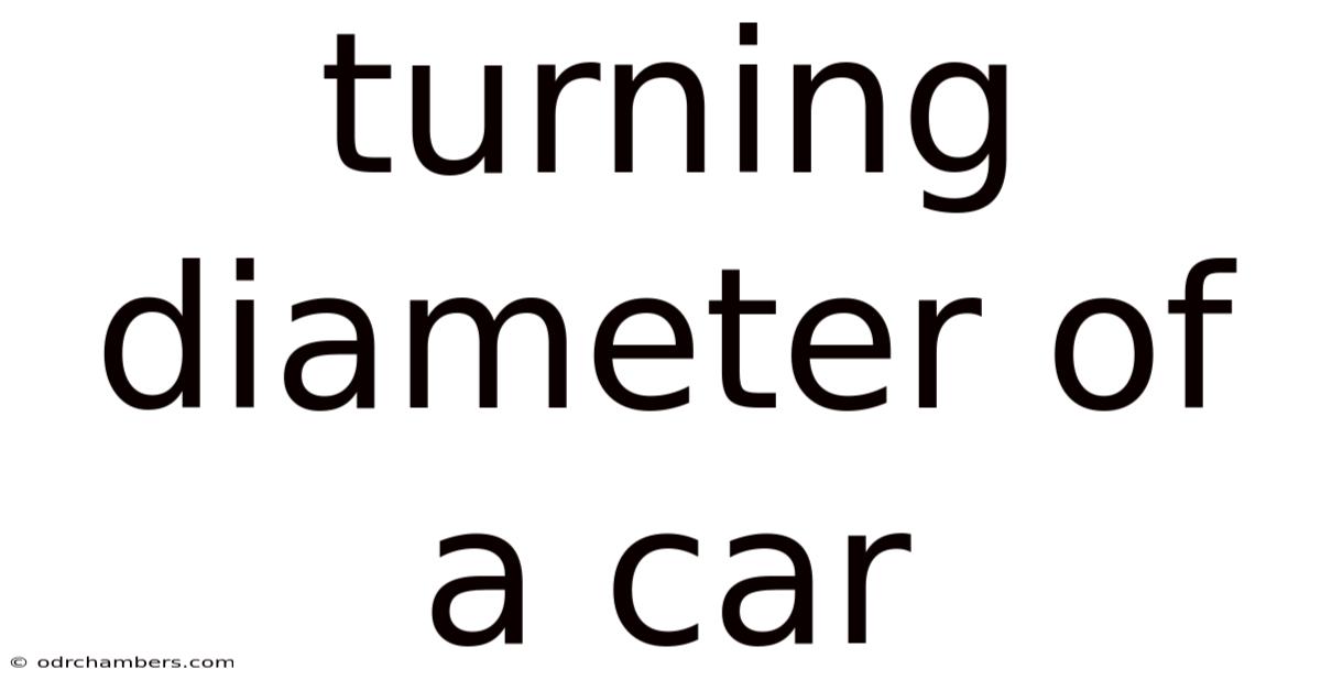 Turning Diameter Of A Car