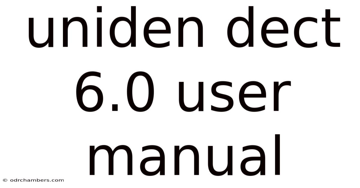 Uniden Dect 6.0 User Manual