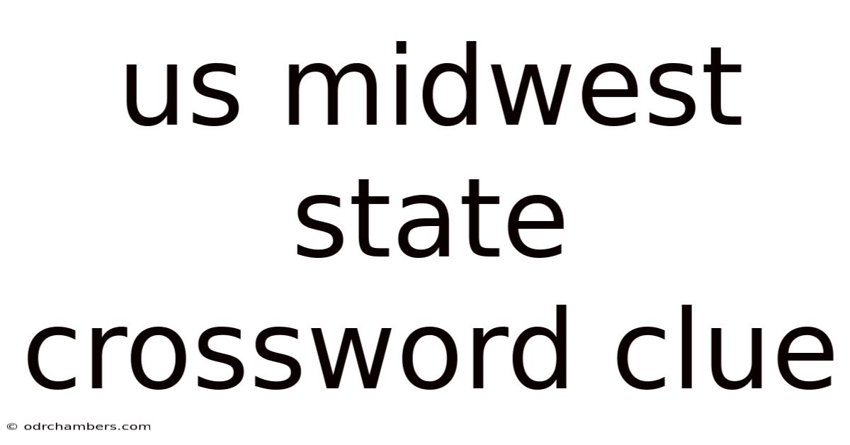Us Midwest State Crossword Clue