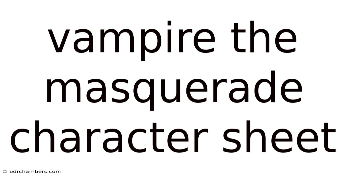 Vampire The Masquerade Character Sheet