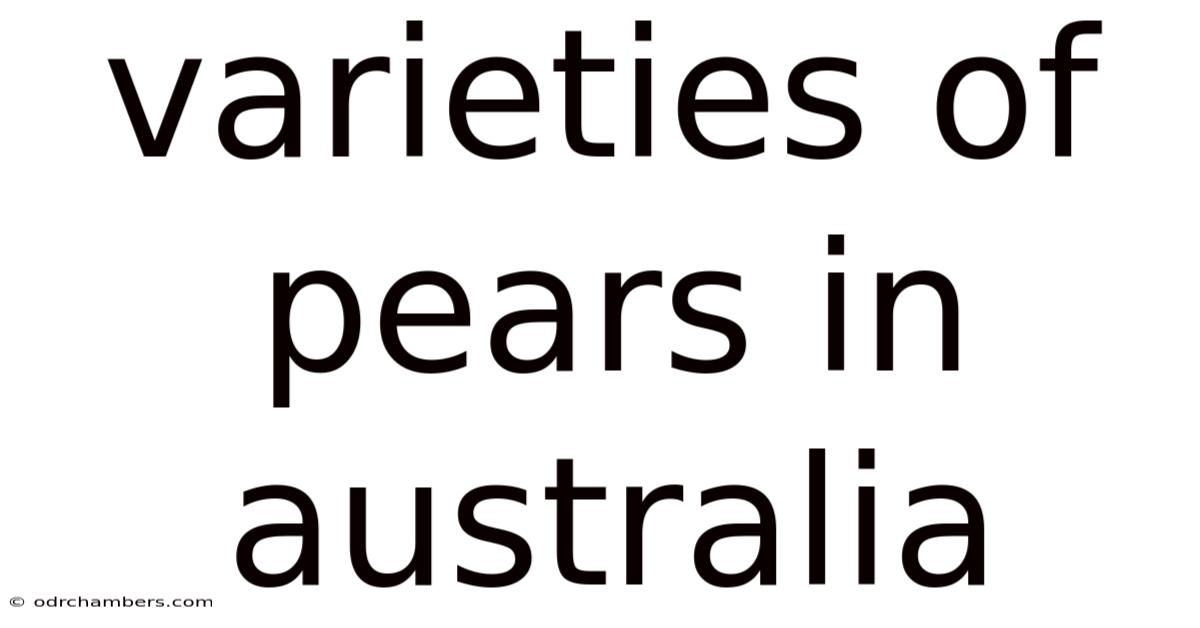 Varieties Of Pears In Australia