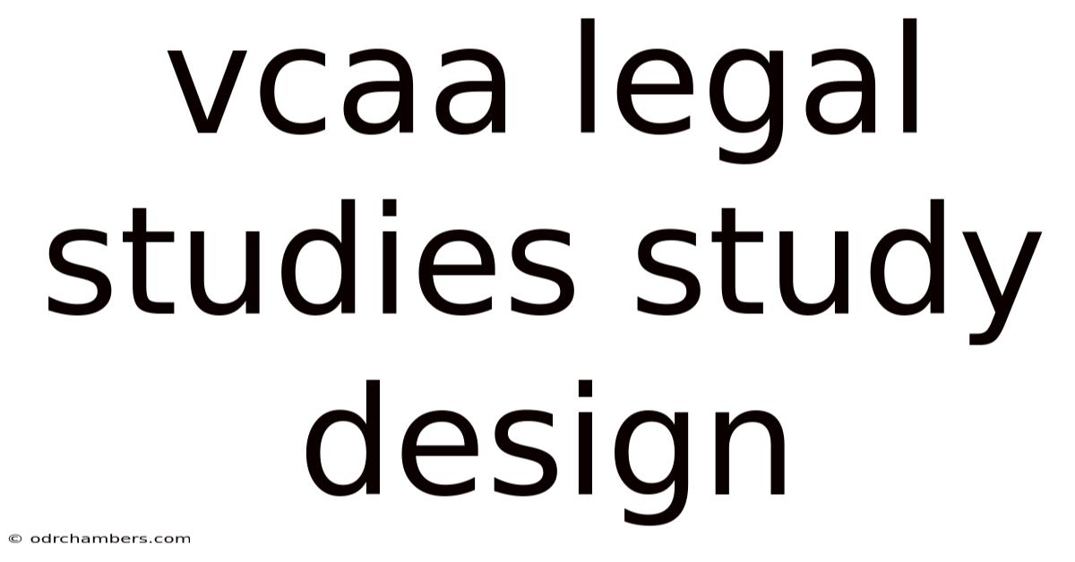 Vcaa Legal Studies Study Design