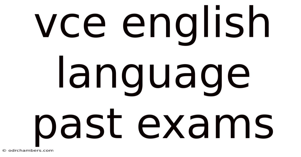 Vce English Language Past Exams