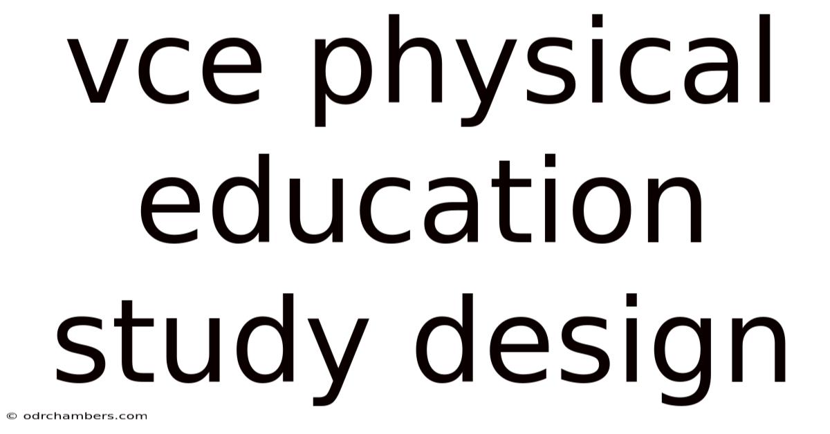 Vce Physical Education Study Design