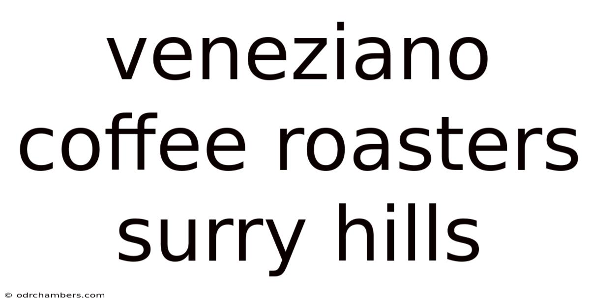 Veneziano Coffee Roasters Surry Hills