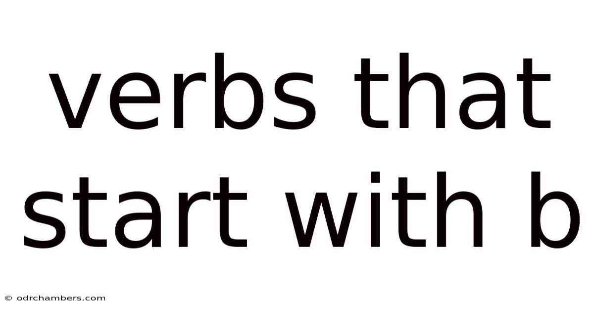 Verbs That Start With B