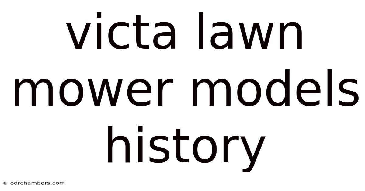 Victa Lawn Mower Models History