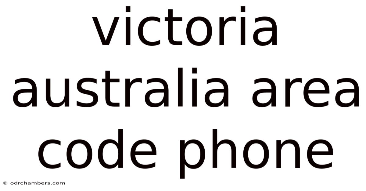 Victoria Australia Area Code Phone