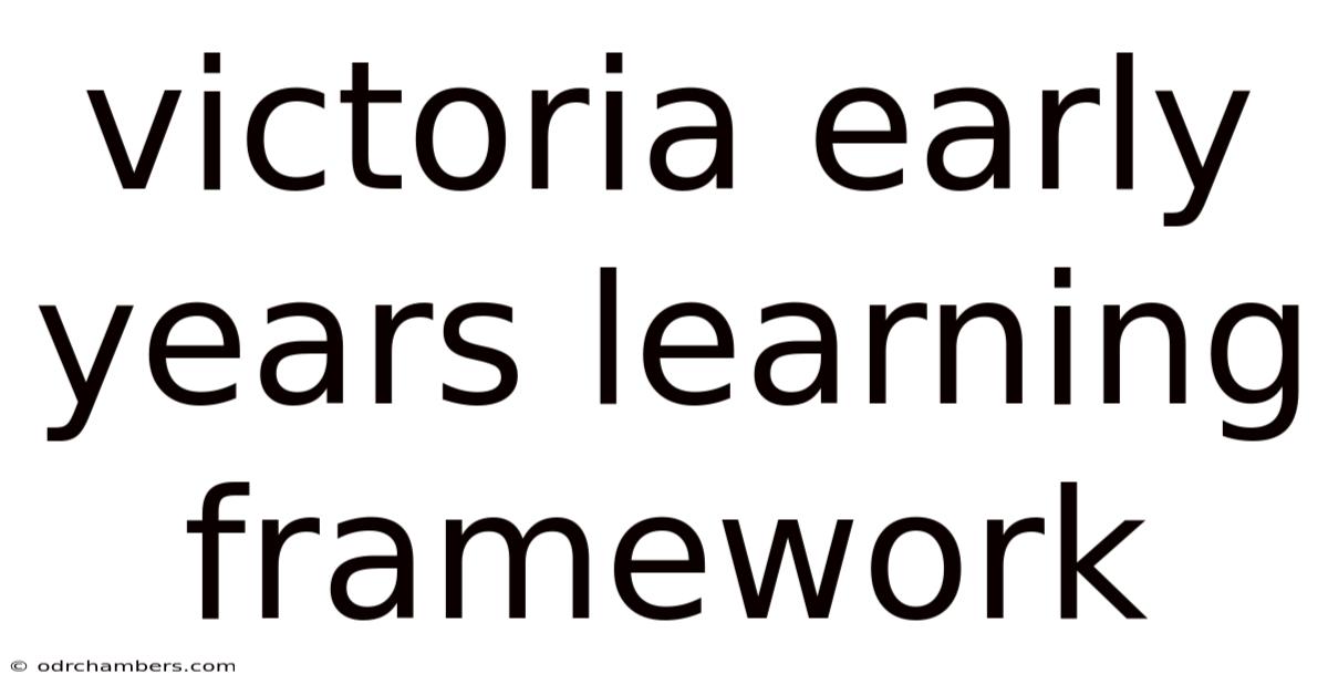 Victoria Early Years Learning Framework