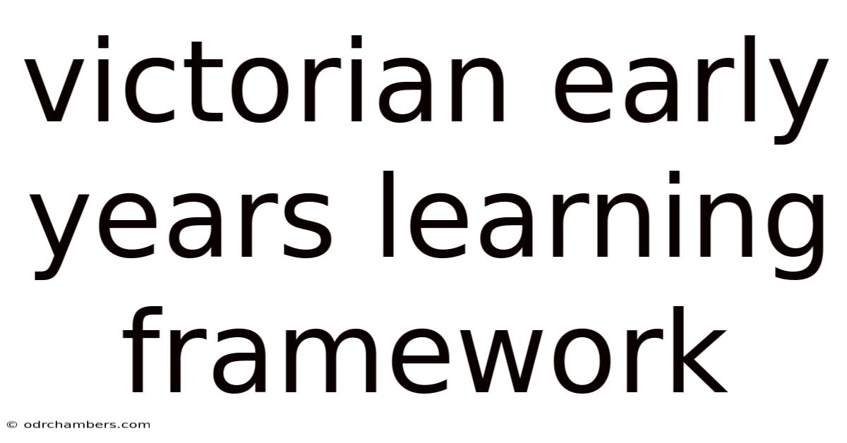 Victorian Early Years Learning Framework