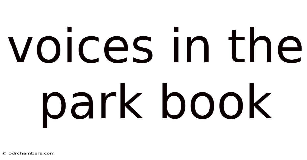 Voices In The Park Book