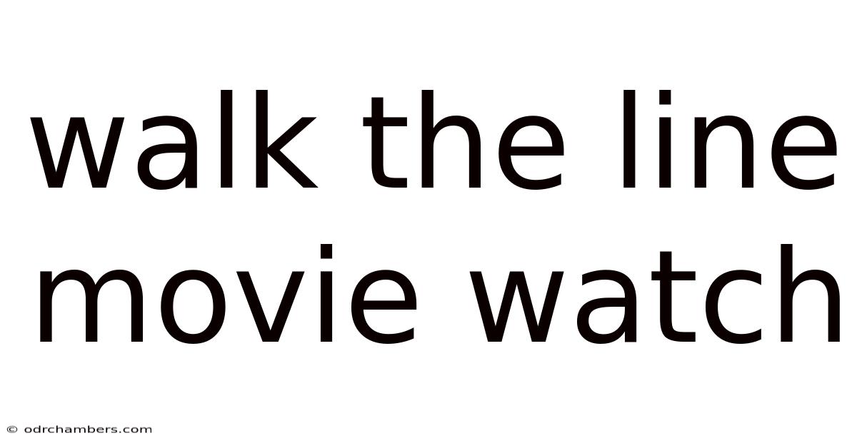 Walk The Line Movie Watch