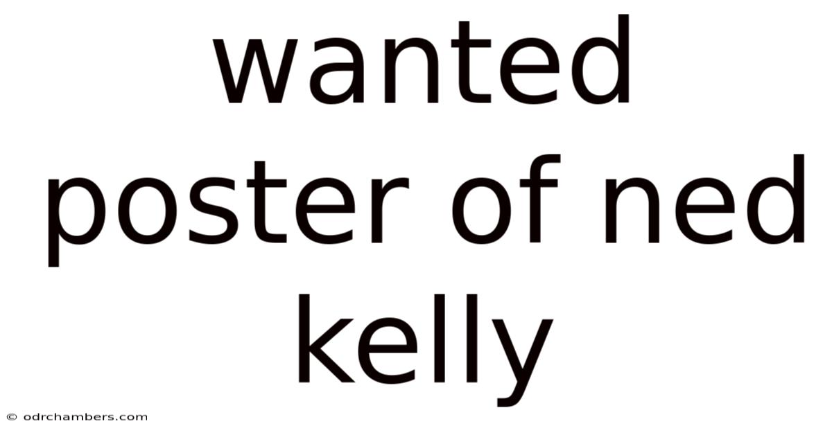 Wanted Poster Of Ned Kelly