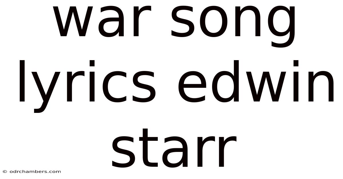 War Song Lyrics Edwin Starr