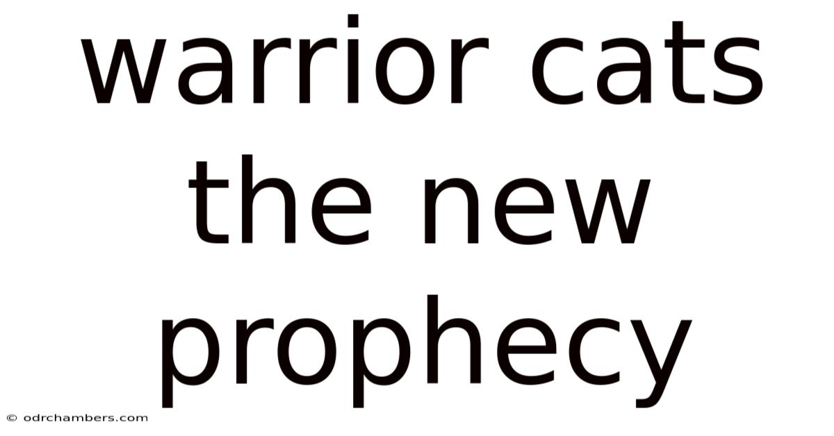 Warrior Cats The New Prophecy