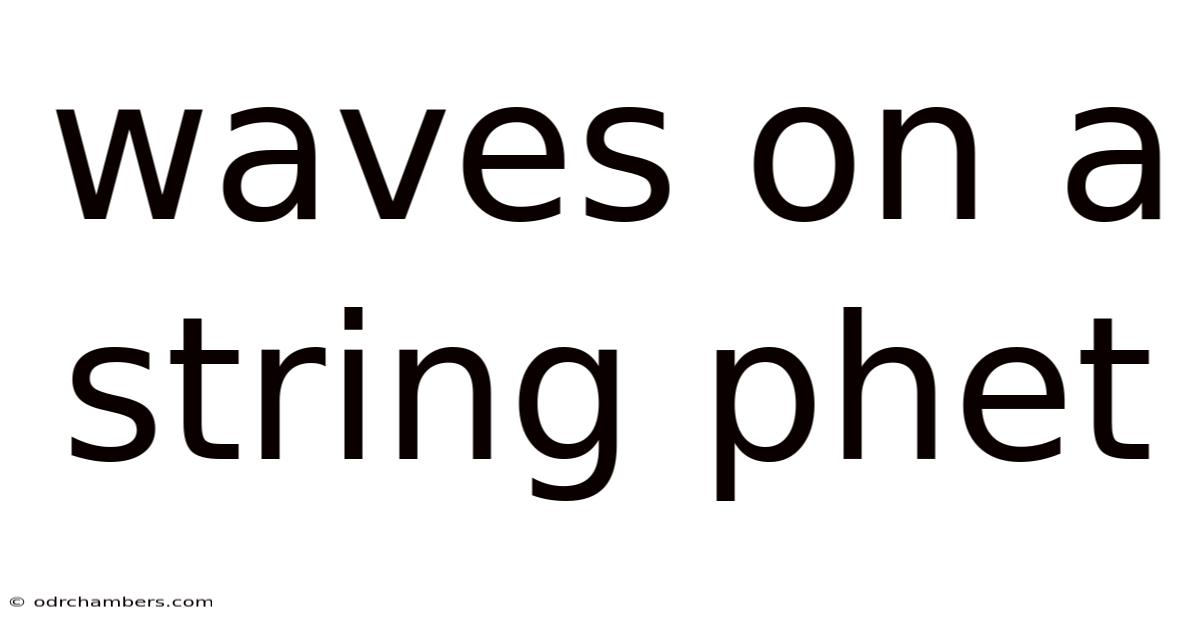 Waves On A String Phet