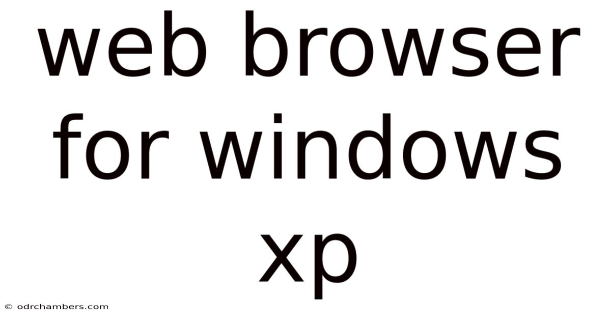 Web Browser For Windows Xp