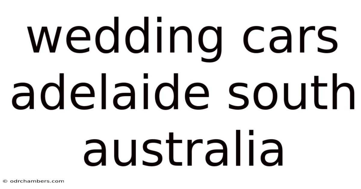 Wedding Cars Adelaide South Australia