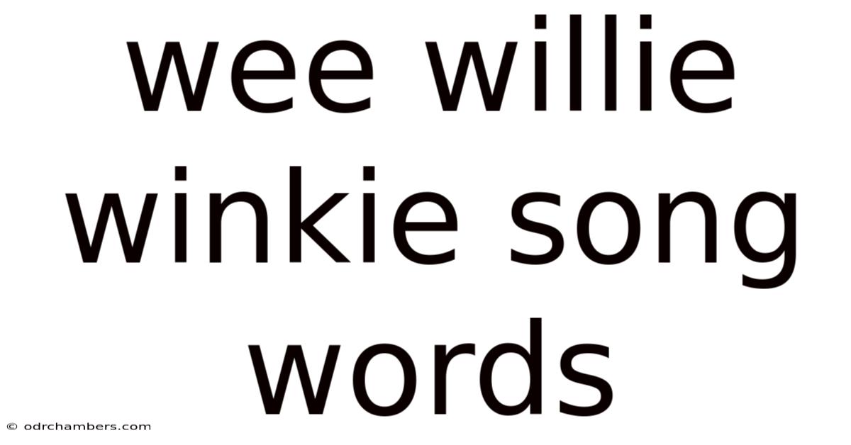 Wee Willie Winkie Song Words