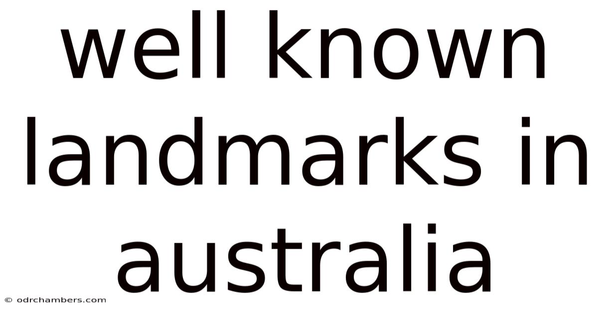 Well Known Landmarks In Australia