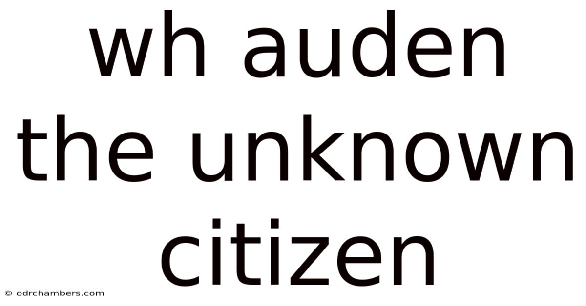 Wh Auden The Unknown Citizen